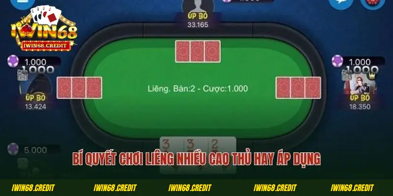 bí quyết thắng liêng nhiều cao thủ hay áp dụng