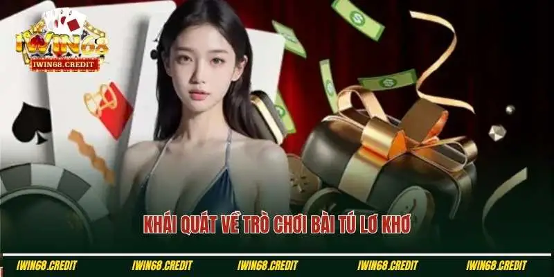 Khái quát về trò chơi bài Tú lơ khơ