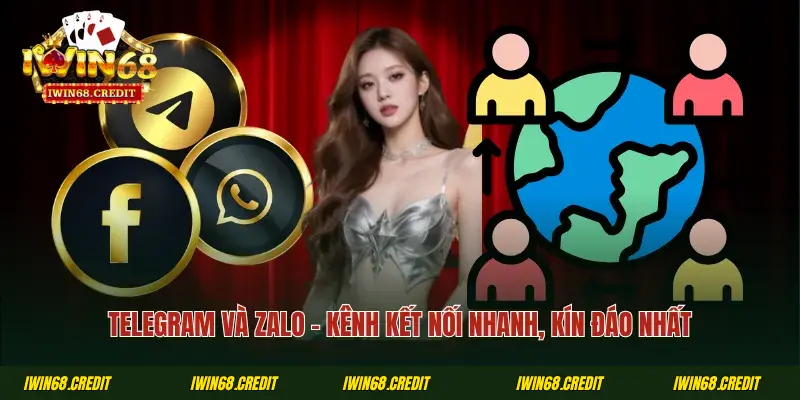 Telegram và Zalo - Kênh kết nối nhanh, kín đáo nhất